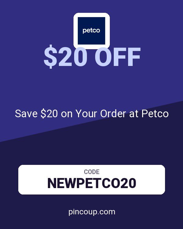 PETCO Animal Supplies coupon: Save $20 on Your Order at Petco