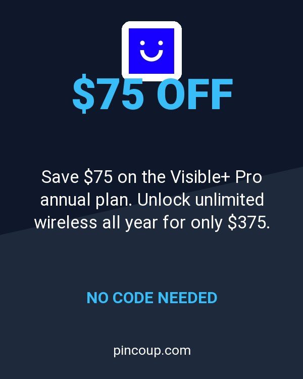 Save $75 on the Visible+ Pro annual plan. Unlock unlimited wireless all year for only $375. Code: FIREWORKS