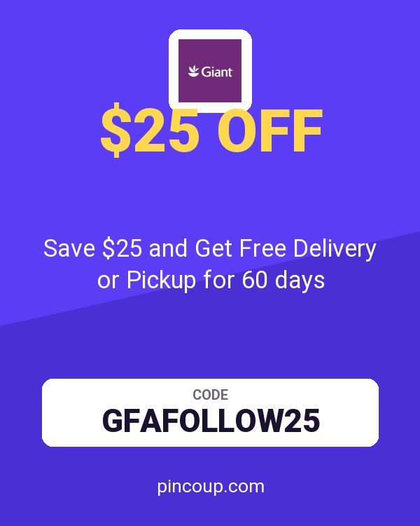Giant Food coupon: Save $25 and Get Free Delivery or Pickup for 60 days