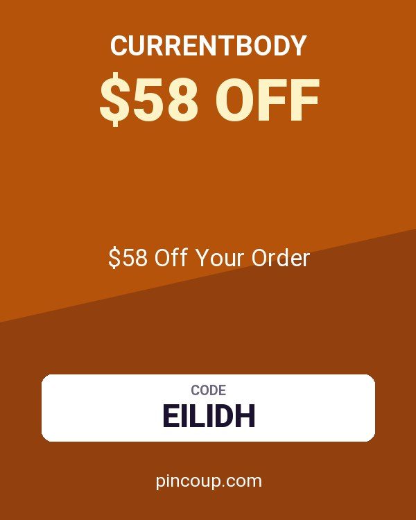 CurrentBody coupon: $58 Off Your Order