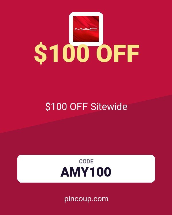 MAC Cosmetics coupon: $100 OFF Sitewide