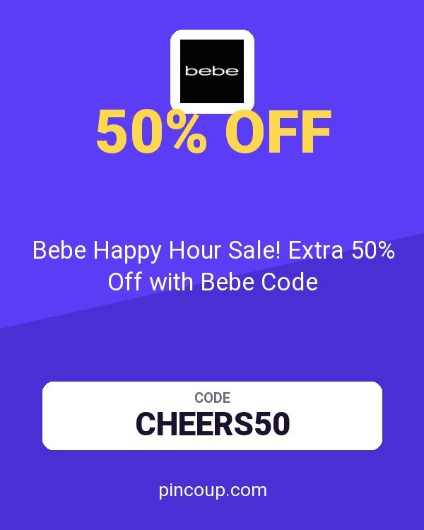 Bebe Happy Hour Sale! Extra 50% Off with Bebe Code