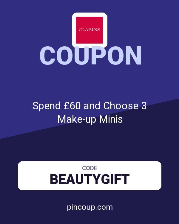 Clarins coupon: Spend £60 and Choose 3 Make-up Minis