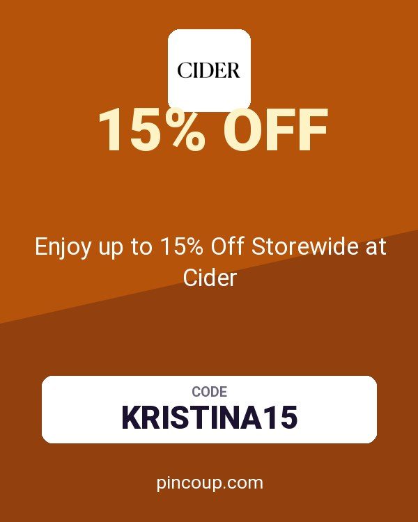 Enjoy up to 15% Off Storewide at Cider
