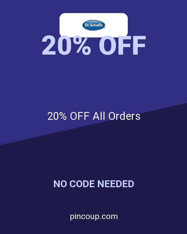 Dr. Scholl's coupon: 20% OFF All Orders