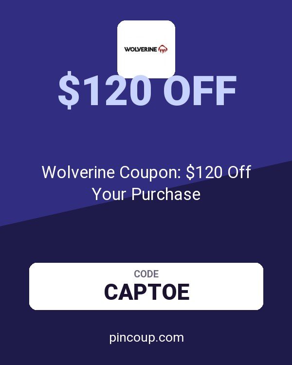 Wolverine Coupon: $120 Off Your Purchase