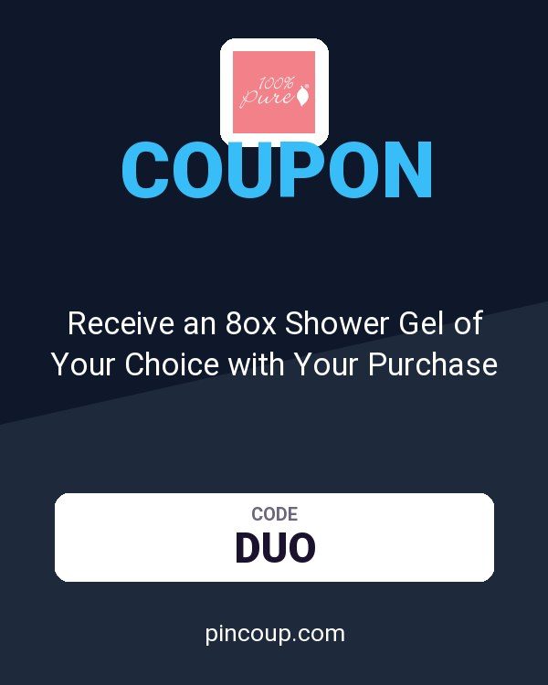100% PURE coupon: Receive an 8ox Shower Gel of Your Choice with Your Purchase