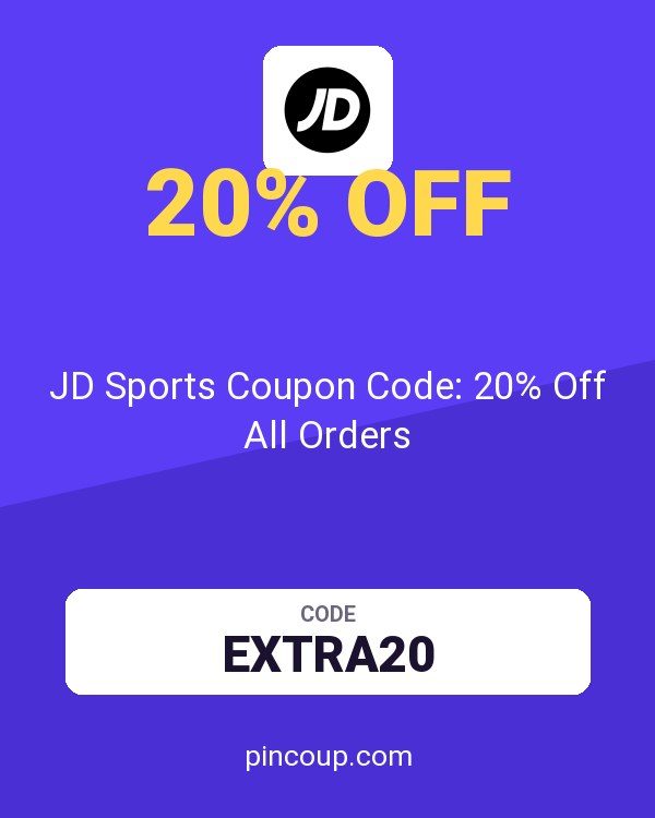 JD Sports Coupon Code: 20% Off All Orders
