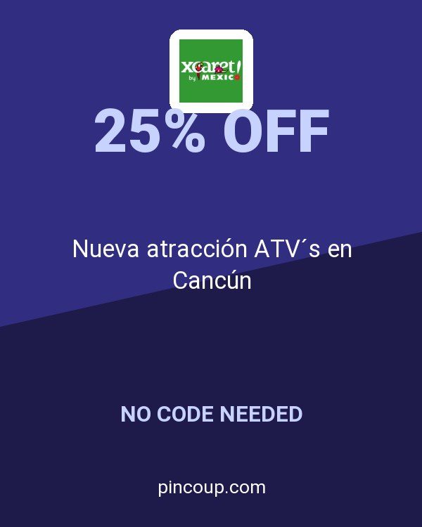 Xcaret Global MX coupon: Nueva atracción ATV´s en Cancún