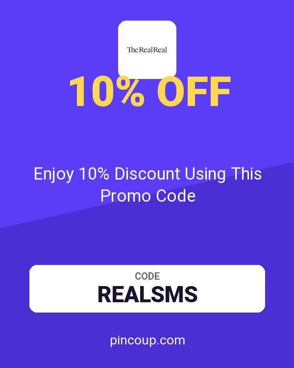 The RealReal coupon: Enjoy 10% Discount Using This Promo Code