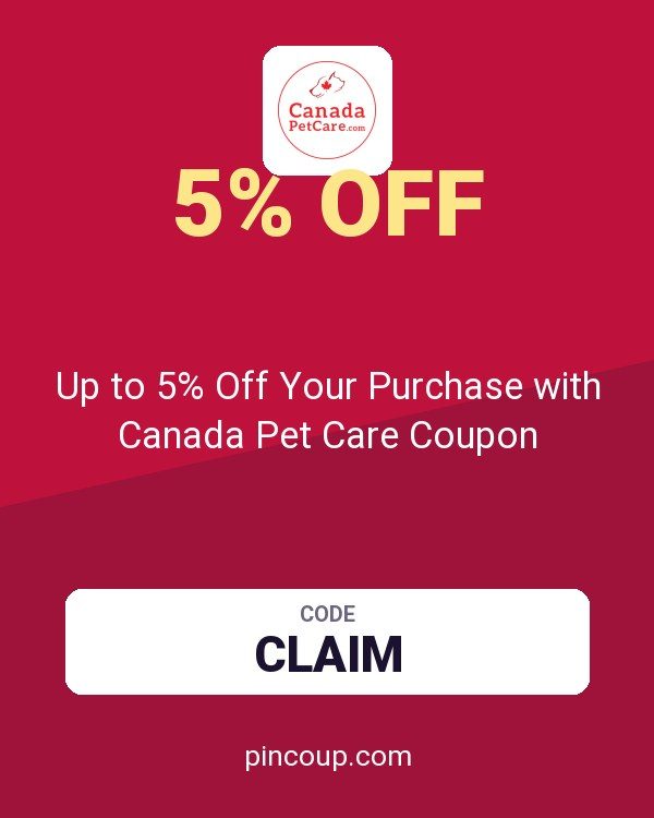 Up to 5% Off Your Purchase with Canada Pet Care Coupon