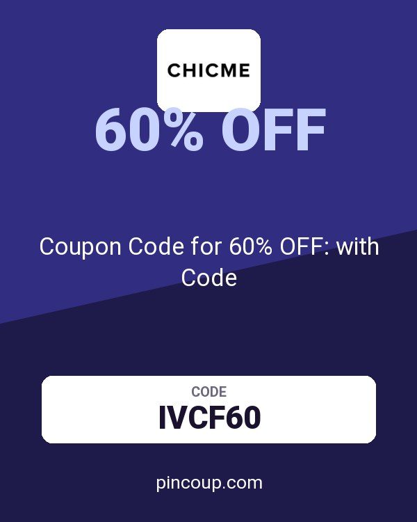 Chic Me: Coupon Code for 60% OFF: with Code