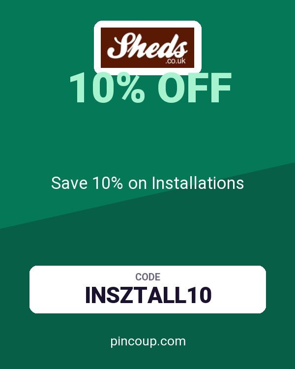Sheds.co.uk coupon: Save 10% on Installations