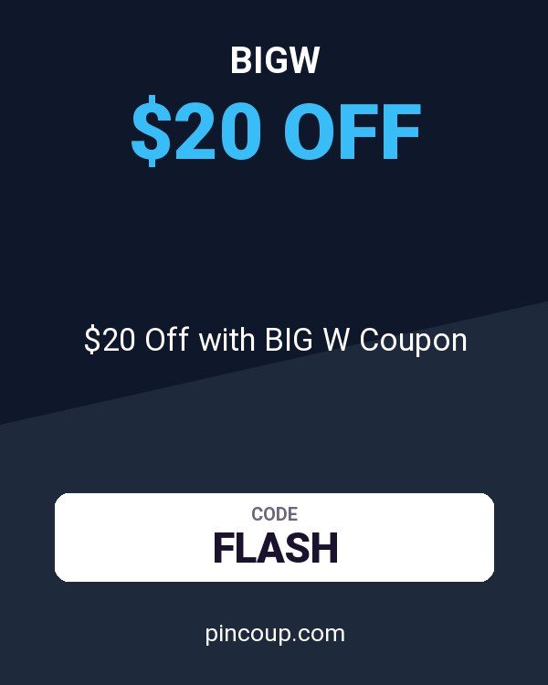 $20 Off with BIG W Coupon