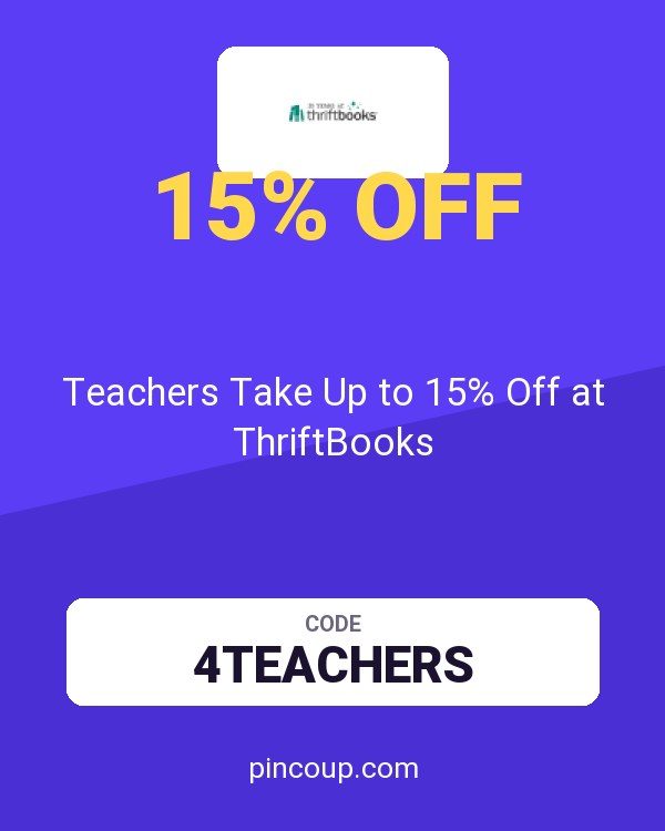 Teachers Take Up to 15% Off at ThriftBooks