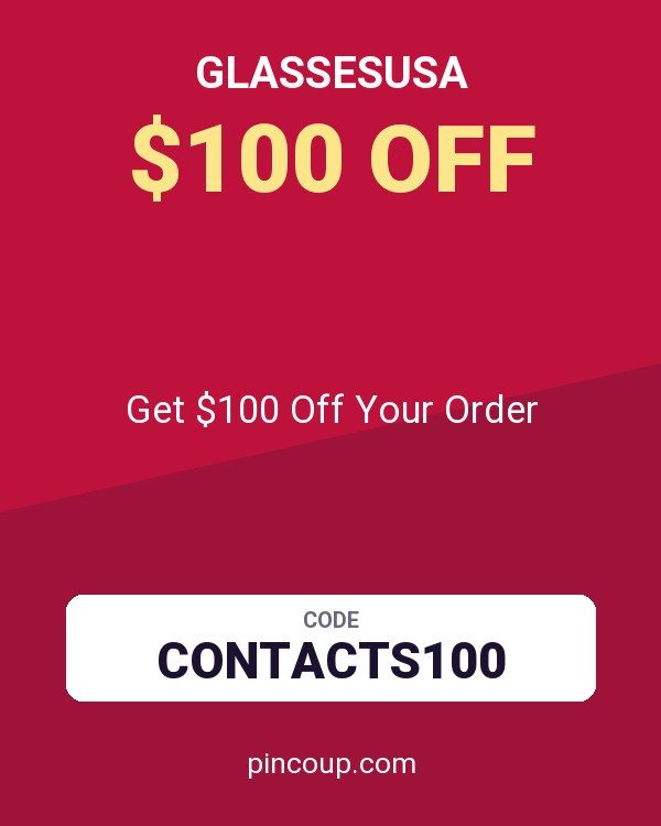 GlassesUSA coupon: Get $100 Off Your Order