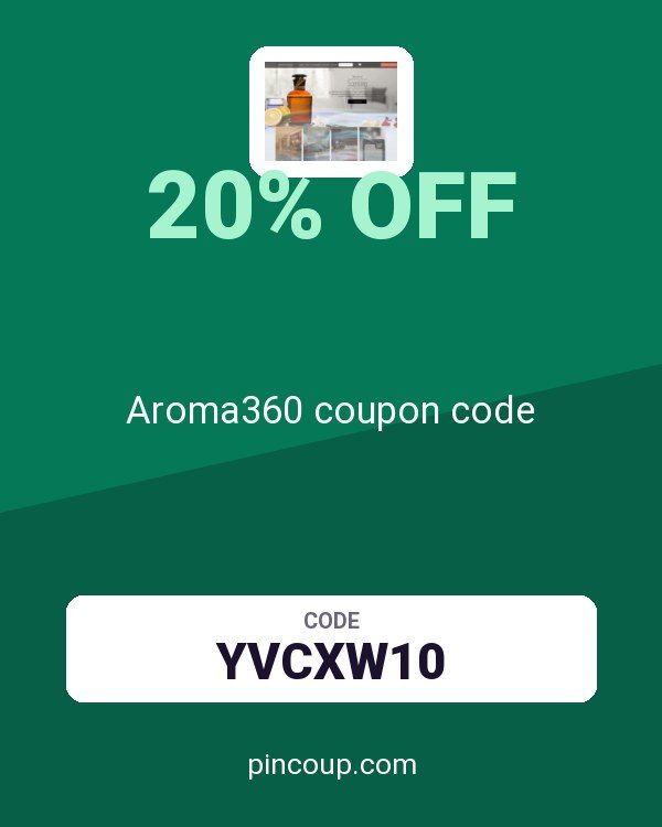Aroma360 coupon code