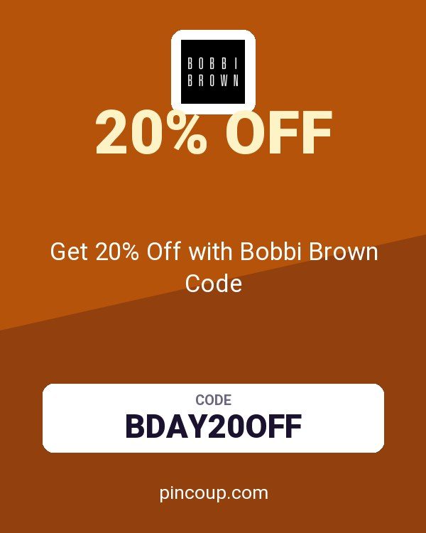 Bobbi Brown Cosmetics coupon: Get 20% Off with Bobbi Brown Code