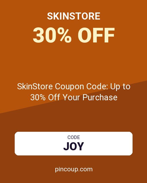 SkinStore Coupon Code: Up to 30% Off Your Purchase