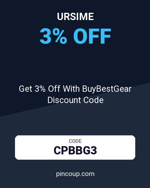 Ursime coupon: Get 3% Off With BuyBestGear Discount Code