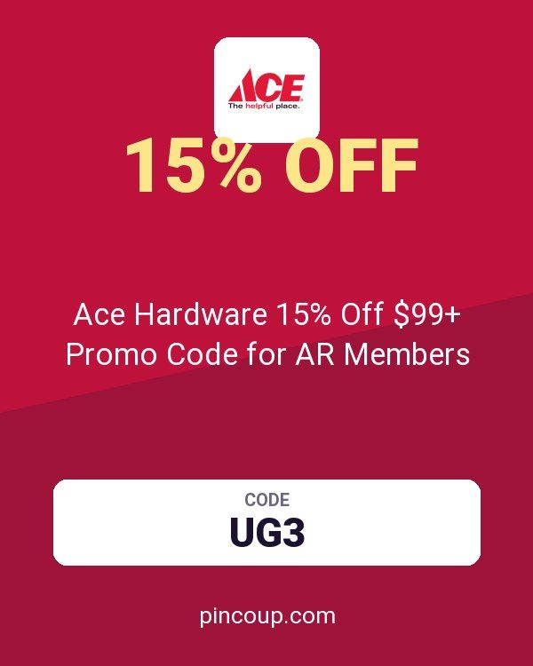 Ace Hardware 15% Off $99+ Promo Code for AR Members