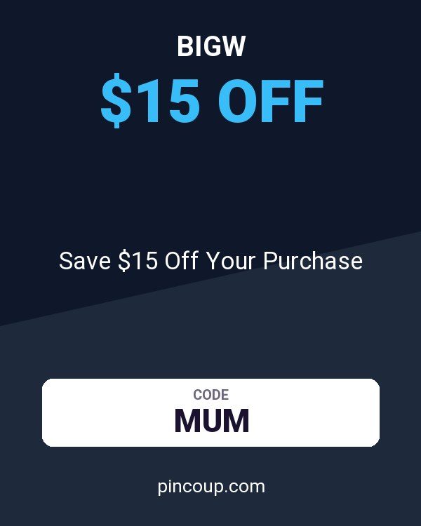 Bigw coupon: Save $15 Off Your Purchase