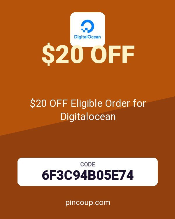 $20 OFF Eligible Order for Digitalocean