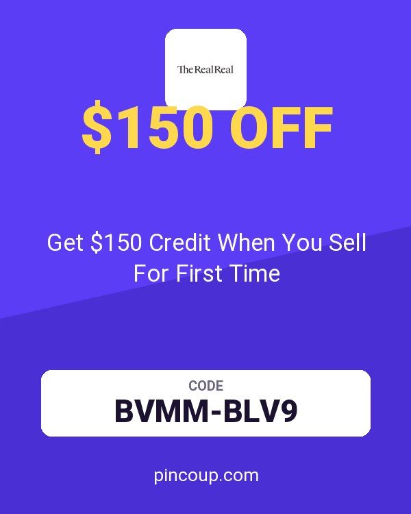 The RealReal coupon: Get $150 Credit When You Sell For First Time
