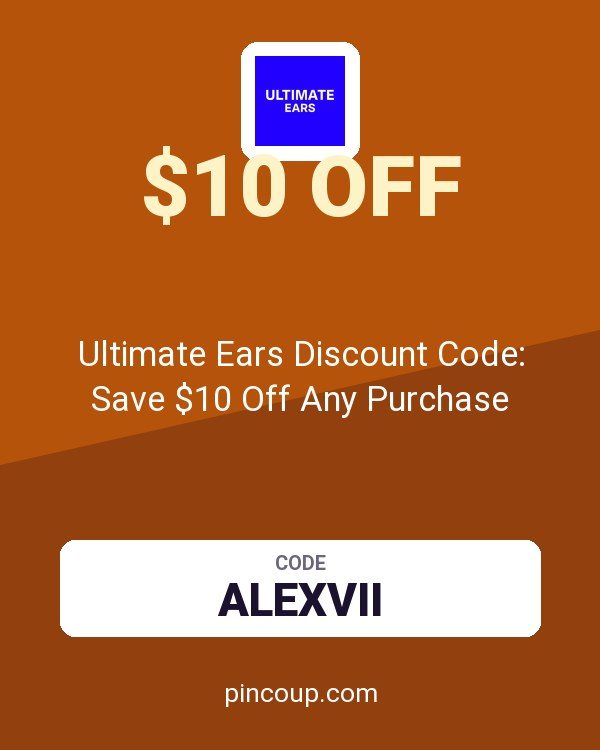 Ultimate Ears - US & coupon: Ultimate Ears Discount Code: Save $10 Off Any Purchase