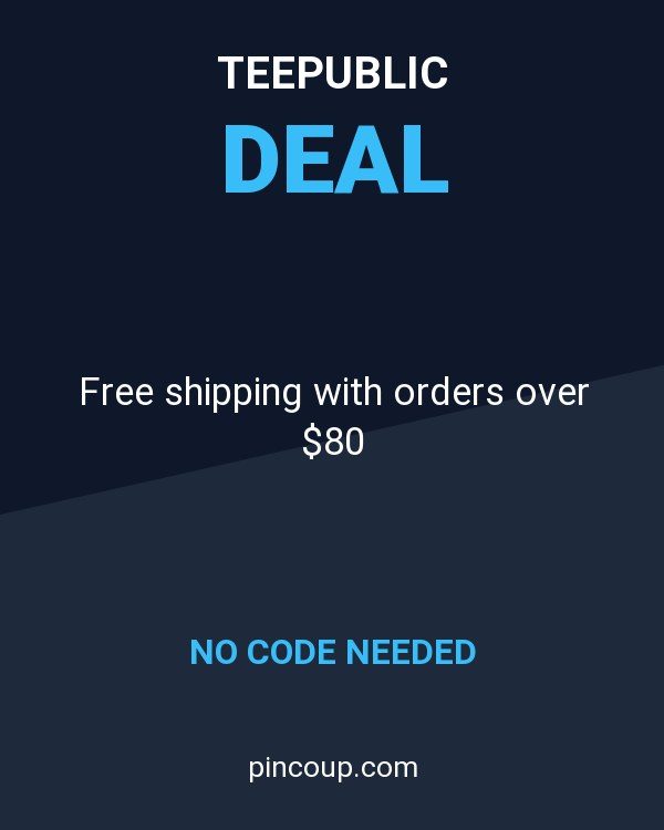 TeePublic coupon: Free shipping with orders over $80