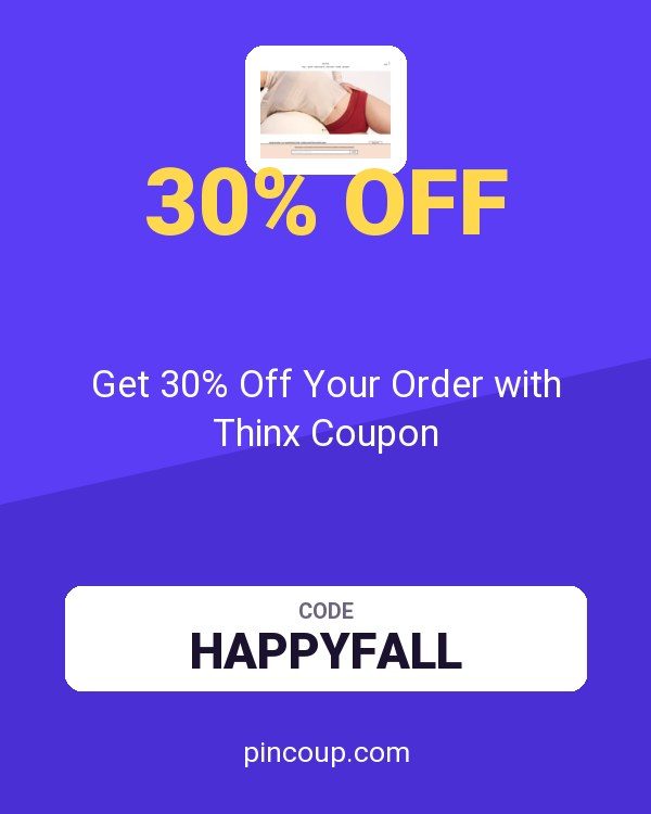Get 30% Off Your Order with Thinx Coupon