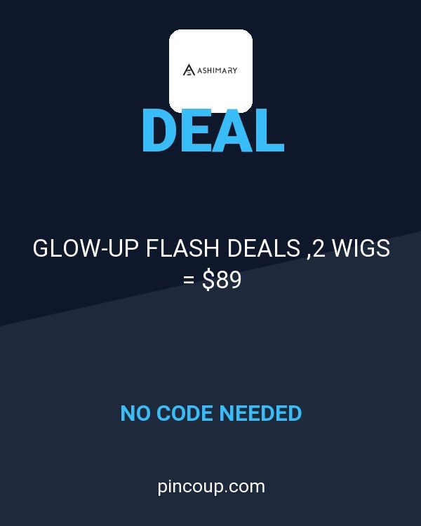 HONGKONG OSSILEE TRADING LIMITED coupon: GLOW-UP FLASH DEALS ,2 WIGS = $89