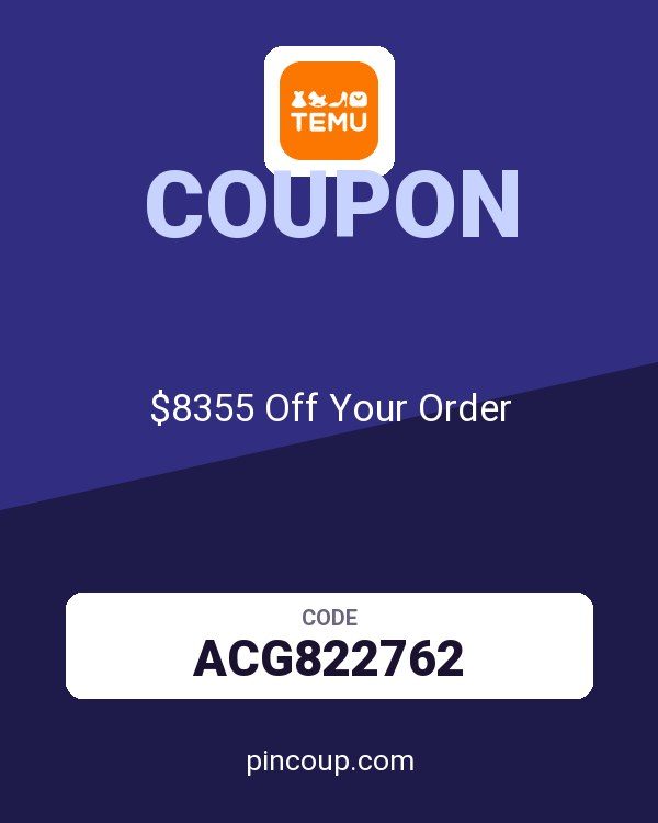 Temu coupon: $8355 Off Your Order