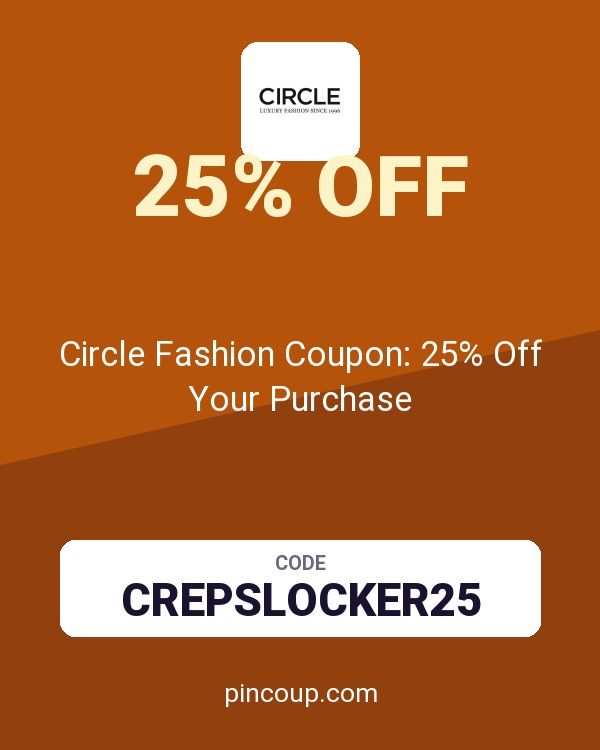 Circle Fashion Coupon: 25% Off Your Purchase