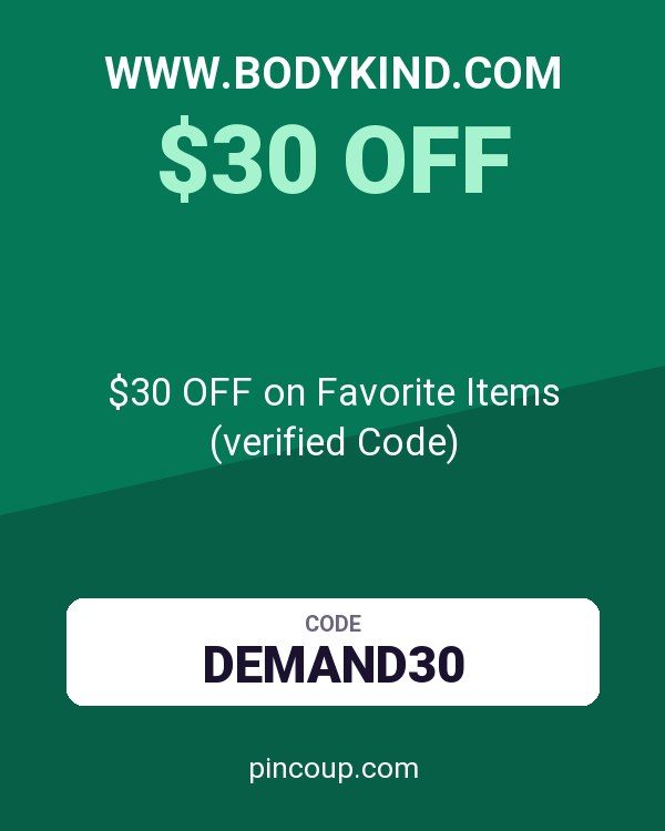 www.bodykind.com coupon: $30 OFF on Favorite Items (verified Code)