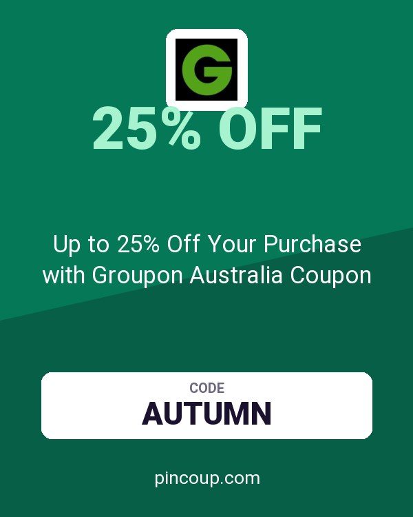 Up to 25% Off Your Purchase with Groupon Australia Coupon