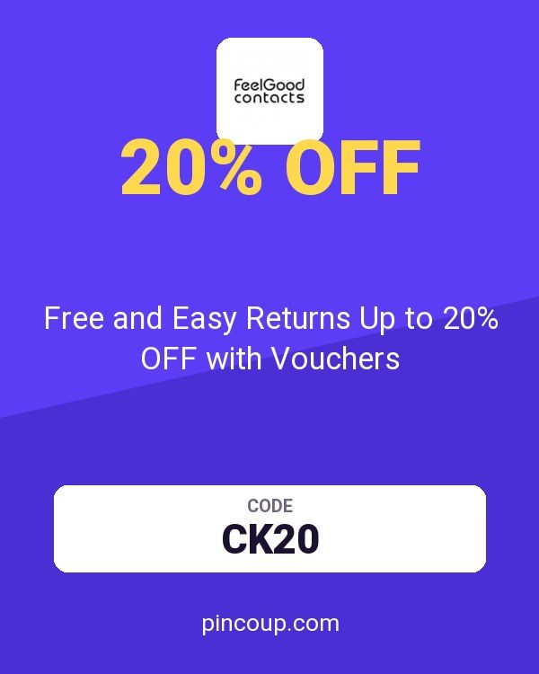 Feel Good Contacts coupon: Free and Easy Returns Up to 20% OFF with Vouchers