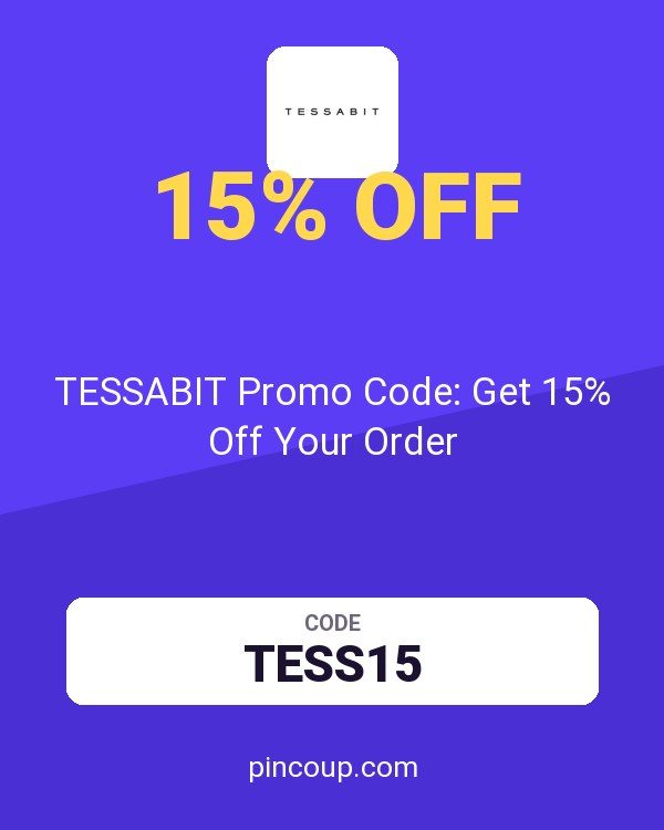 TESSABIT Promo Code: Get 15% Off Your Order