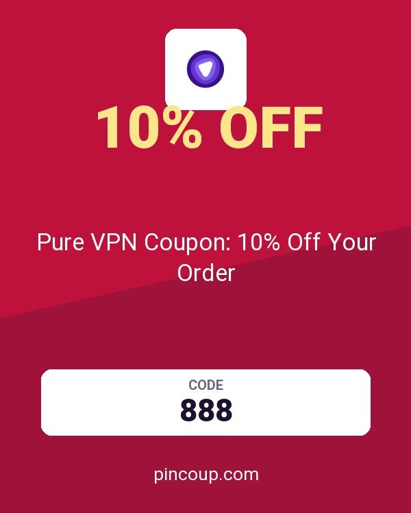 Pure VPN Coupon: 10% Off Your Order