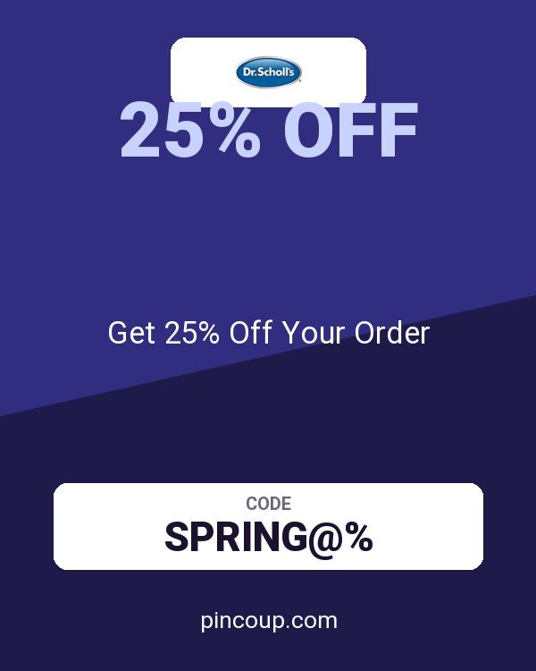 Dr. Scholl's coupon: Get 25% Off Your Order