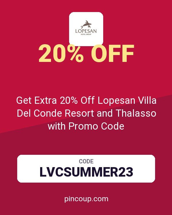 Get Extra 20% Off Lopesan Villa Del Conde Resort and Thalasso with Promo Code