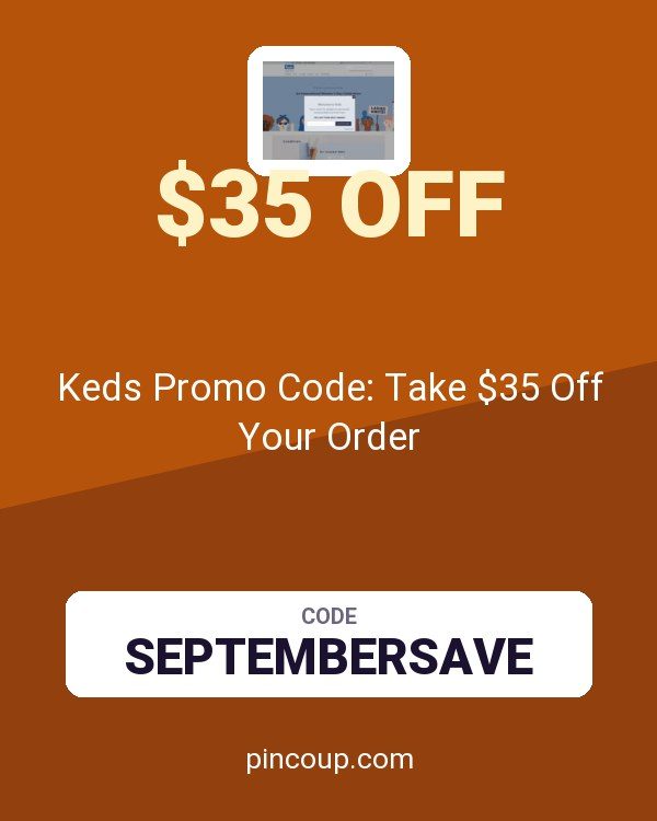Keds Promo Code: Take $35 Off Your Order