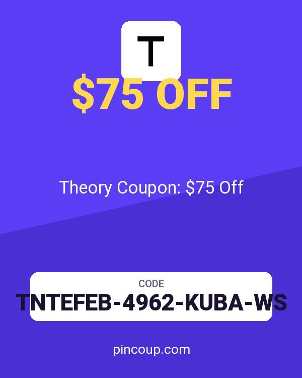 Theory Coupon: $75 Off