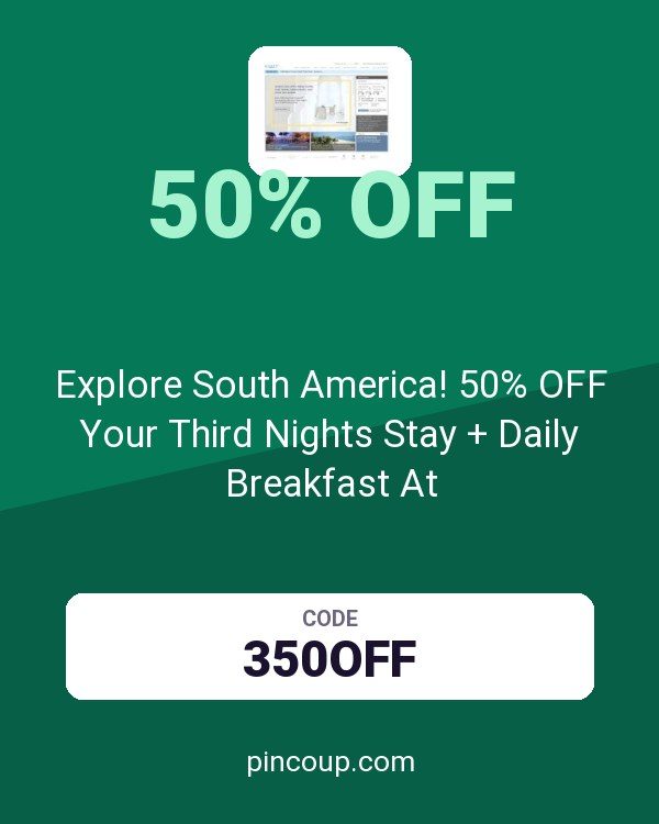 Hyatt Hotels coupon: Explore South America! 50% OFF Your Third Nights Stay + Daily Breakfast At