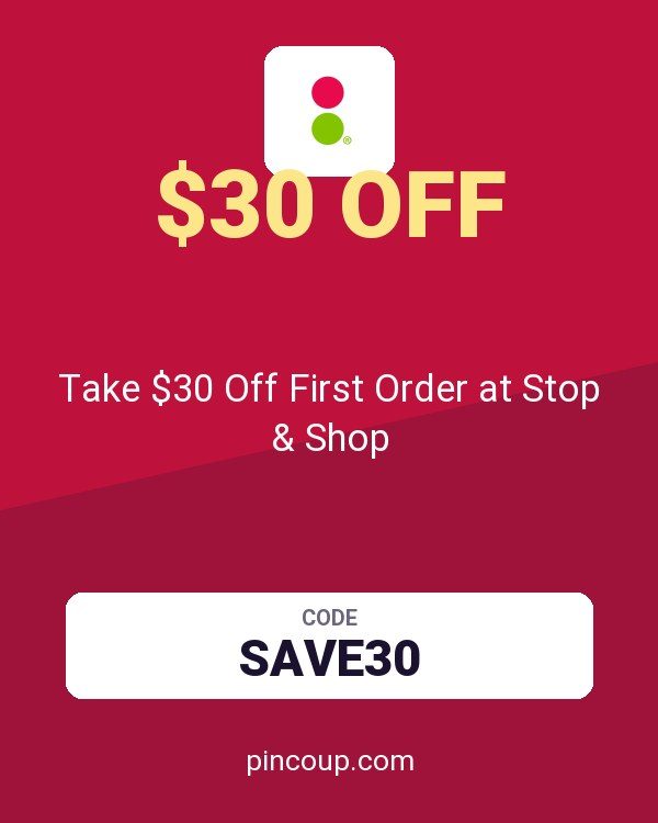 Take $30 Off First Order at Stop & Shop