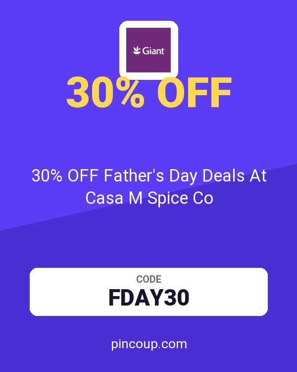 Giant Food coupon: 30% OFF Father's Day Deals At Casa M Spice Co