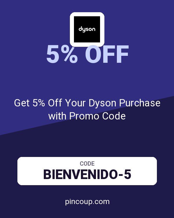 Get 5% Off Your Dyson Purchase with Promo Code