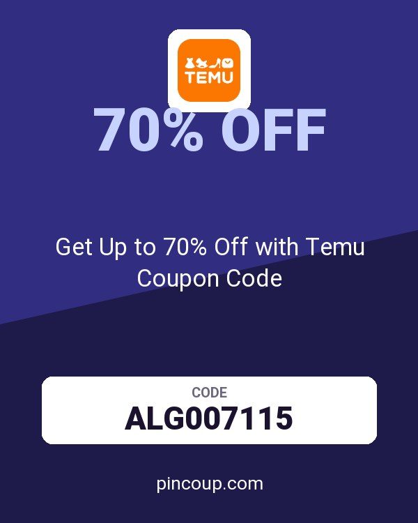 Get Up to 70% Off with Temu Coupon Code