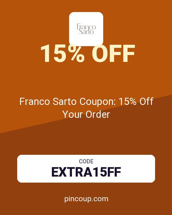 Franco Sarto Coupon: 15% Off Your Order