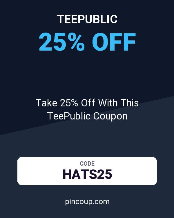 Take 25% Off With This TeePublic Coupon